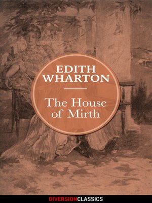 cover image of The House of Mirth (Diversion Classics)